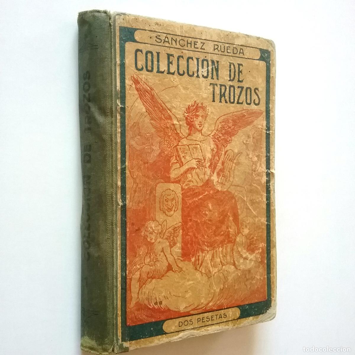 Libros: Enrique S&aacute;nchez Rueda - Colecci&oacute;n de trozos - Foto 1