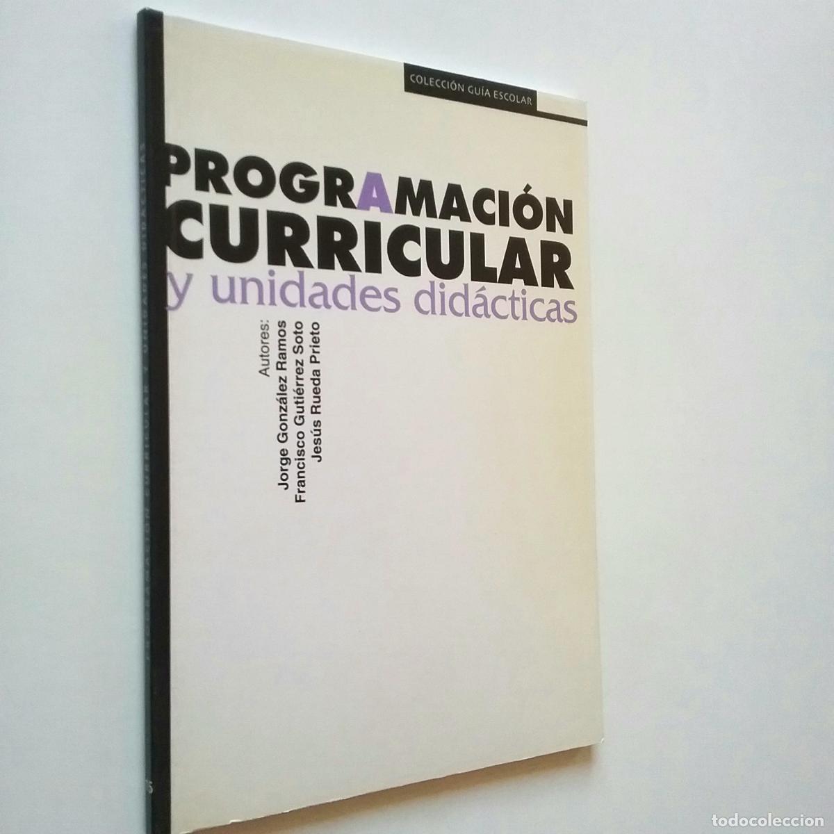 Libros: VV. AA. - Programaci&oacute;n curricular y unidades did&aacute;cticas - Foto 1