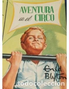 Libros: AVENTURA EN EL CIRCO 1955 - Blyton,Enid - Foto 1