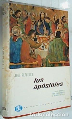 Libros: LOS AP&Oacute;STOLES 1&ordf; Edici&oacute;n - Repoll&eacute;s,Jos&eacute; - Foto 1