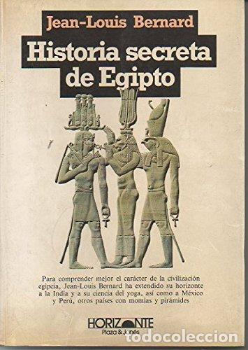 Libros: HISTORIA SECRETA DE EGIPTO - Bernard,Jean-Louis - Foto 1
