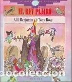 Libros: EL REY P&Aacute;JARO - Benjam&iacute;n,A.A./Ross,Tony - Foto 1