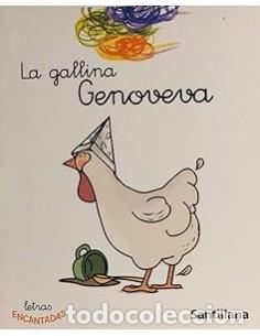 Libros: LA GALLINA GENOVEVA - D&iacute;az,Inmaculada - Foto 1