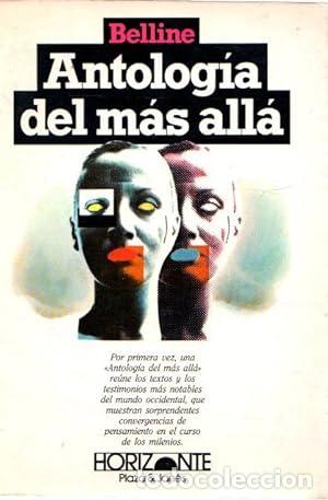 Libros: ANTOLOG&Iacute;A DEL M&Aacute;S ALL&Aacute; - Belline - Foto 1