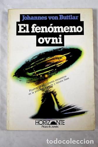 Libros: EL FEN&Oacute;MENO OVNI - Von Buttlar,Johannes - Foto 1