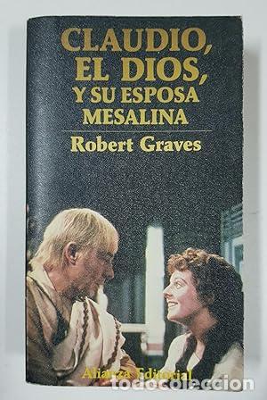 Libros: CLAUDIO,EL DIOS,Y SU ESPOSA MESALINA - Graves,Robert - Foto 1