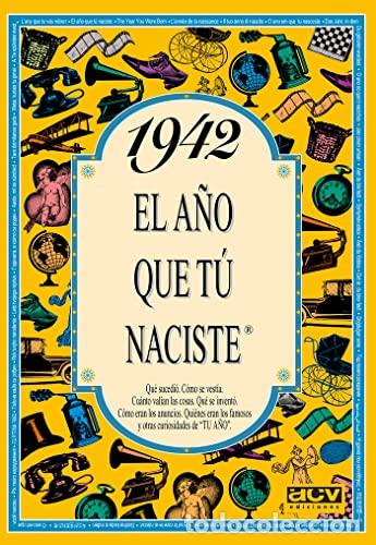 Libros: 1942 EL A&Ntilde;O QUE TU NACISTE - Foto 1