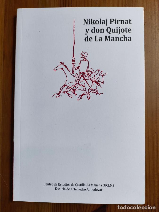 Libros: NIKOLAJ PIRNAT Y DON QUIJOTE DE LA MANCHA - PIRNET - Foto 1