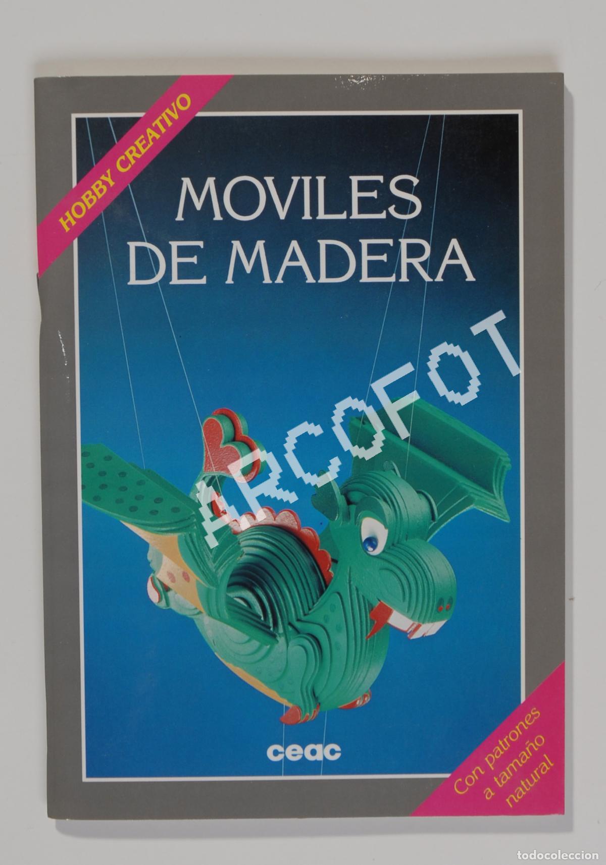 Libros: HOBBY CREATIVO - M&Oacute;VILES DE MADERA - CEAC 1&ordf; Edici&oacute;n 1992 - Foto 1