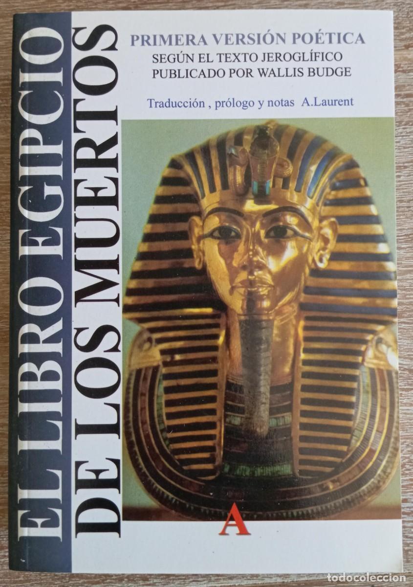 Libros: EL LIBRO EGIPCIO DE LOS MUERTOS - VERSION POETICA - Foto 1