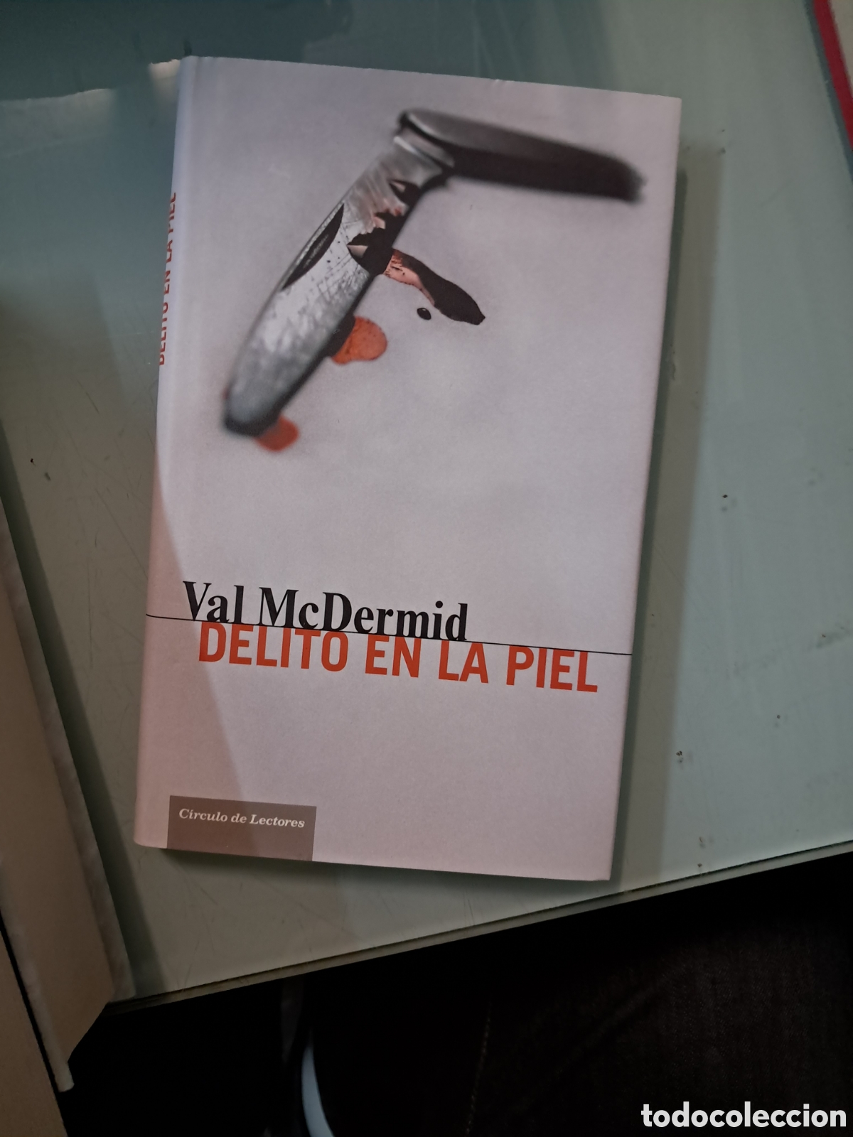 Libros: Val McDermid, Delito en la piel, C&iacute;rculo de Lectores - Foto 1