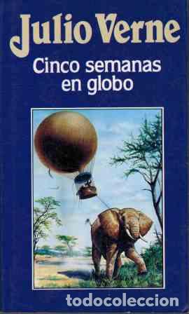 Libros: CINCO SEMANAS EN GLOBO - JULIO VERNE - Foto 1