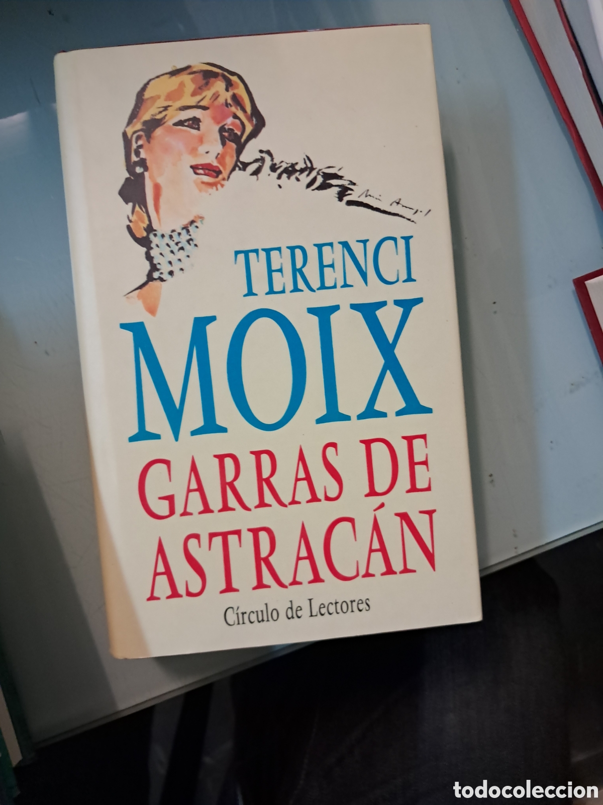 Libros: Terenci Moix,Garras de Astrac&aacute;n, C&iacute;rculo de Lectores - Foto 1