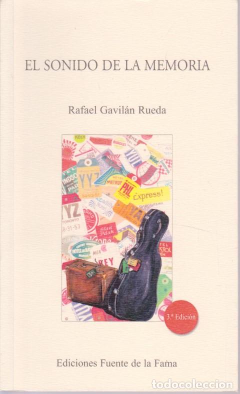 Libros: EL SONIDO DE LA MEMORIA - RAFAEL GAVIL&Aacute;N RUEDA - Foto 1