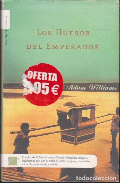 Libros: LOS HUESOS DEL EMPERADOR - ADAM WILLIAMS - Foto 1