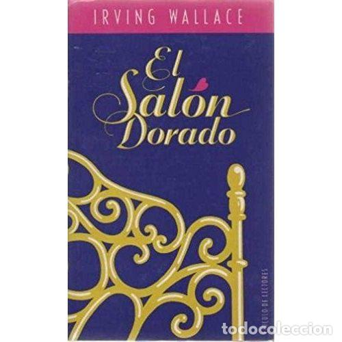 Libros: El Sal&oacute;n Dorado - Irving Wallace - Editorial Bru&ntilde;o - Foto 1