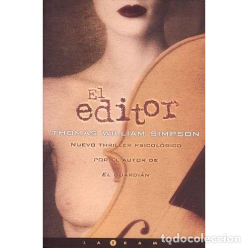 Libros: EL EDITOR - THOMAS WILLIAM SIMPSON - Sin Especificar - Foto 1