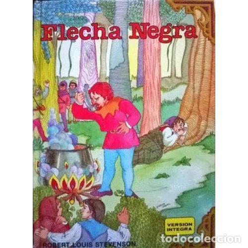 Libros: FLECHA NEGRA - ROBERT LOUIS STEVENSON - Sin Especificar - Foto 1