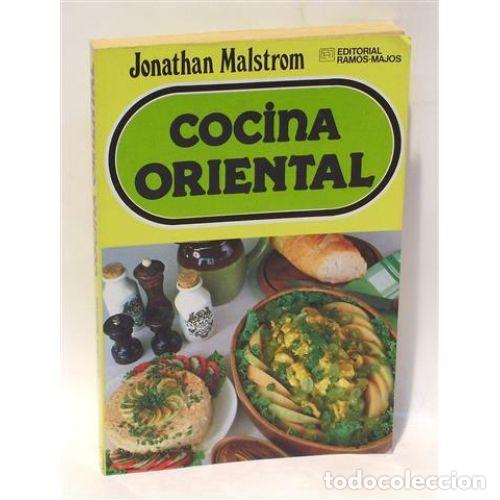 Libros: Cocina Oriental - Jonathan Malstrom - Ramos-majos - 1985, 1&ordf; ed. - Pr&aacute;ctica - Foto 1