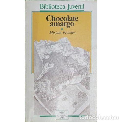Libros: CHOCOLATE AMARGO - PRESSLER.MIRJAM - Sin Especificar - Foto 1