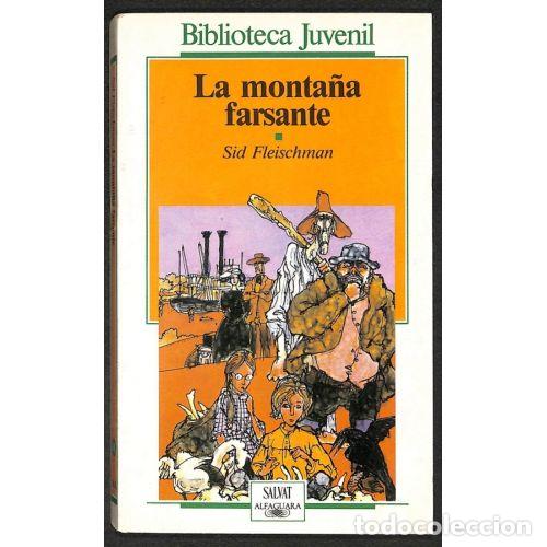 Libros: LA MONTA&Ntilde;A FARSANTE - SID FLEISCHMAN - Sin Especificar - Foto 1