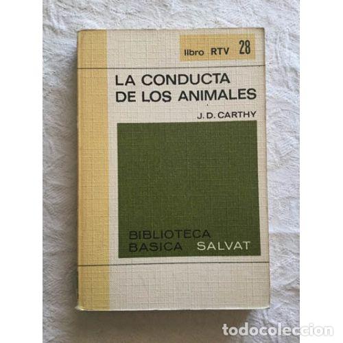 Libros: LA CONDUCTA de los ANIMALES - CARTHY, J.D. - Sin Especificar - Foto 1