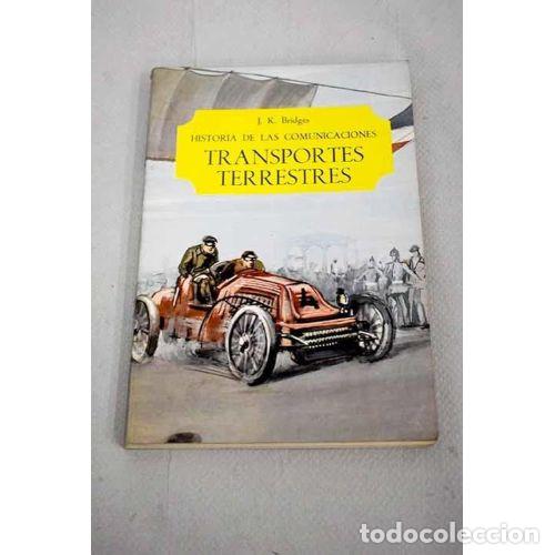 Libros: TRANSPORTES TERRESTRES - J.K.BRIDGES - Sin Especificar - Foto 1