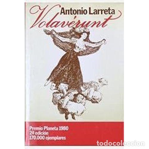 Libros: VOLAVERUNT - ANTONIO LARRETA - Sin Especificar - Foto 1