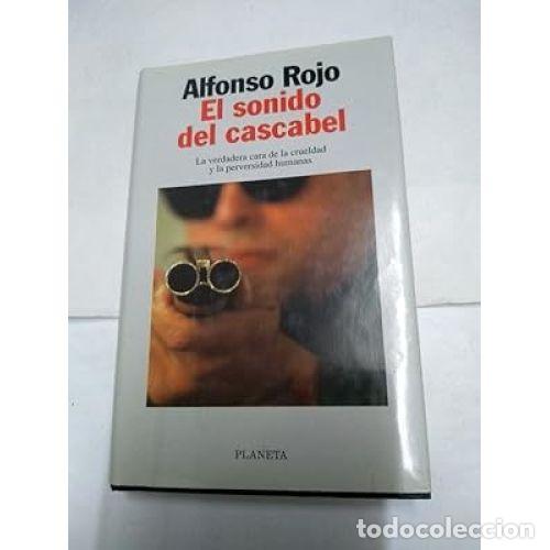 Libros: SONIDO del CASCABEL, el - ROJO ALFONSO - Sin Especificar - Foto 1