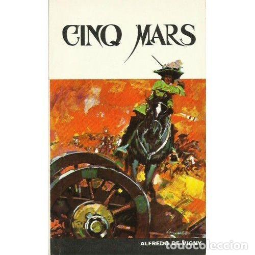 Libros: Cinq Mars - Alfredo de Vigny - Editorial Planeta - Foto 1