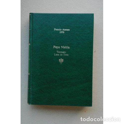 Libros: PEPE NIEBLA - TORCUATO LUCA de TENA - Sin Especificar - Foto 1