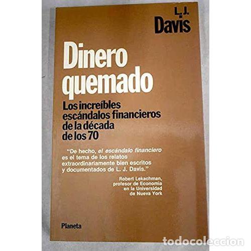 Libros: DINERO QUEMADO - L.J. DABIS - Sin Especificar - Foto 1