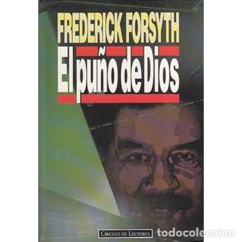 Libros: EL PU&Ntilde;O de DIOS - FREDERICK FORSYTH - Sin Especificar - Foto 1