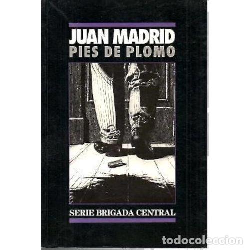 Libros: Pies de Plomo - Juan Madrid - Ediciones B - Foto 1