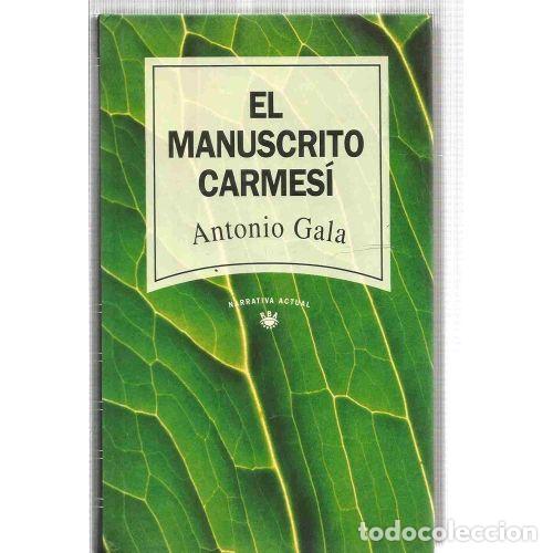Libros: EL MANUSCRITO CARMES&Iacute; - ANTONIO GALA - Sin Especificar - Foto 1