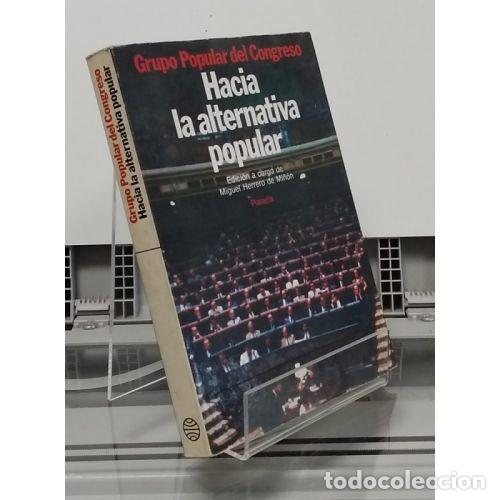 books: HACIA LA ALTERNATIVA POPULAR - GRUPO POPULAR DEL CONGRESO
