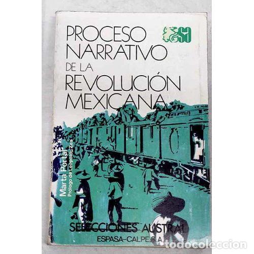 Libros: PROCESO NARRATIVO de la REVOLUCI&Oacute;N MEXICANA - MARTA PORTAL - Sin Especificar