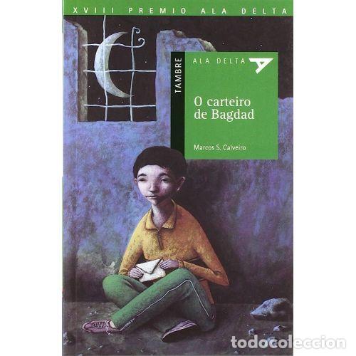 books: O CARTEIRO DE BAGDAD - Calveiro, Marcos S.