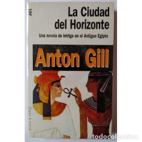 Libros: CIUDAD del HORIZONTE, la - GILL, ANTON - Sin Especificar - Foto 1