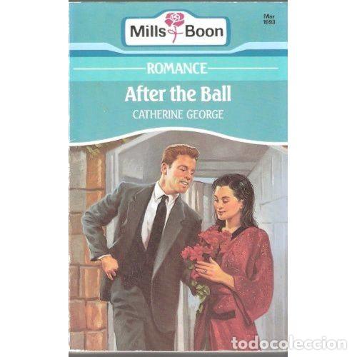 Libros: ALFTER THE BALL - CATHERINE GEORGE - Sin Especificar - Foto 1