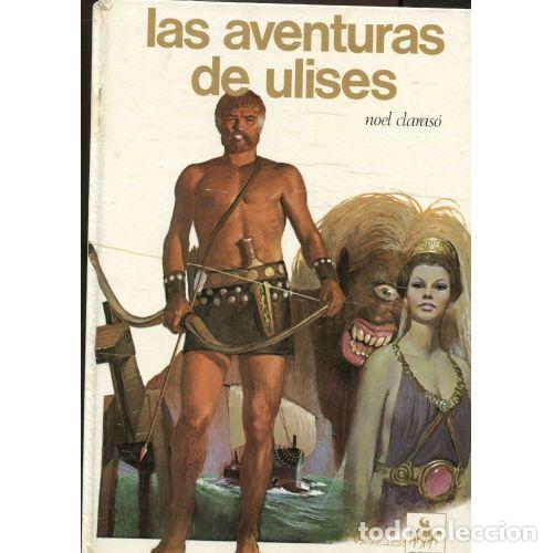 Libros: LAS AVENTURAS de ULISES - NOEL CLARAS&Oacute; - Sin Especificar - Foto 1