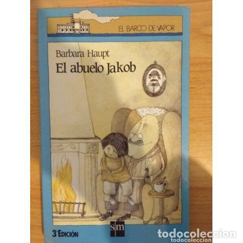 Libros: ABUELO JAKOB, el - HOUPT, B RBARA - Sin Especificar - Foto 1