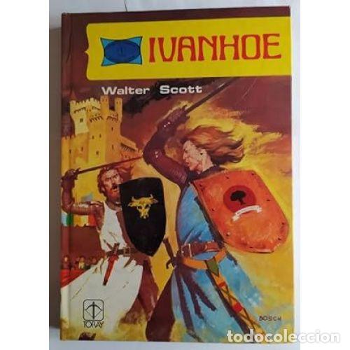 Libros: IVANHOE - SCOTT. WALTER - Sin Especificar - Foto 1