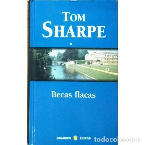 Libros: Becas Flacas - Tom Sharpe - Editorial Anagrama - 2013, 1&ordf; edici&oacute;n - Foto 1