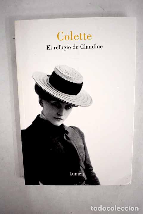 Libros: El refugio de Claudine.- Colette - Foto 1