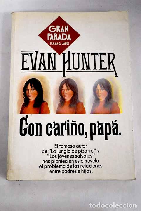 Libros: Con cari&ntilde;o, papa: Hunter, Evan.- Hunter, Evan - Foto 1