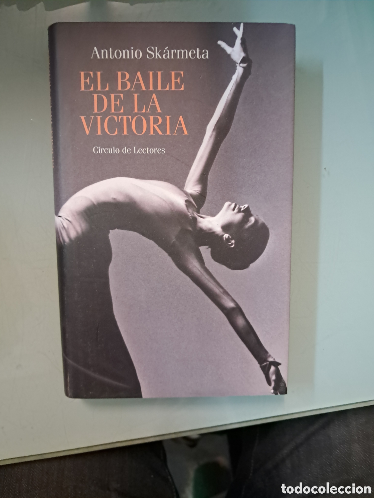 Libros: Antonio Skarmeta, El baile de la victoria, C&iacute;rculo de Lectores - Foto 1