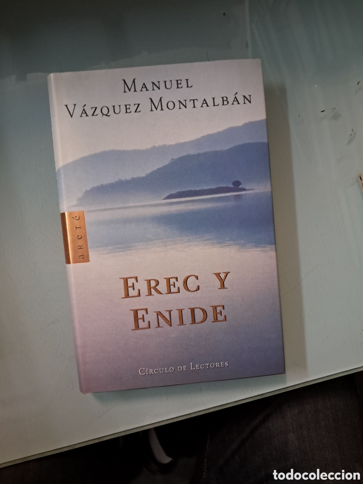 Libros: Manuel V&aacute;zquez Montalban, Erec y Enide, C&iacute;rculo de Lectores - Foto 1