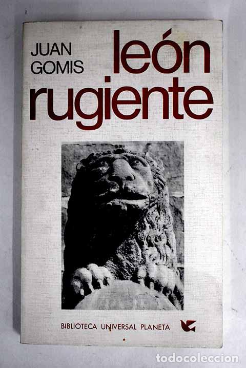 Libros: Leon rugiente: Gomis, Juan.- Gomis, Juan - Foto 1