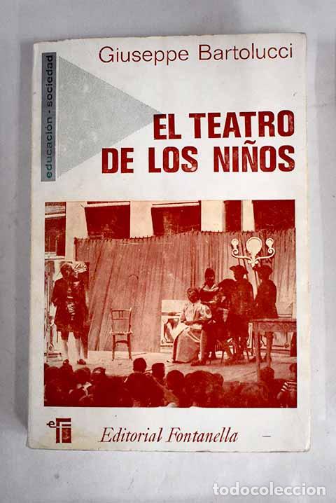 Libros: El teatro de los ni&ntilde;os.- Bartolucci, Giuseppe - Foto 1